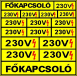 230V, főkapcsoló tábla matrica, sárga alapon fekete szöveg, piros villám piktogram