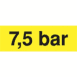 Szállítási jelzés, 7.5 bár, sárga alapon fekete felirat