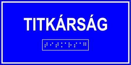 Titkárság feliratú Braille-írással ellátott tábla
