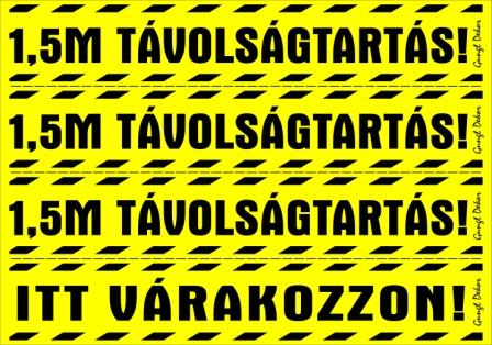 1,5 méter távolságtartás! Itt várakozzon! ollóval szétvágható matrica