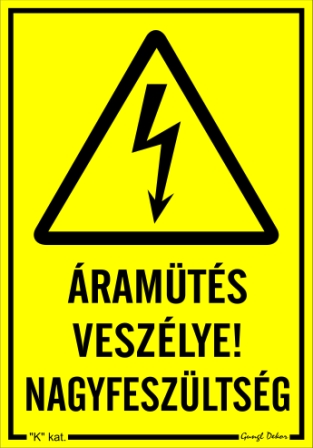Áramütés veszélye! Nagyfeszültség tábla matrica