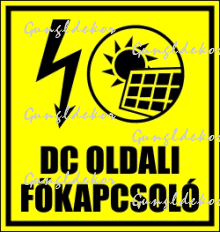 DC oldali főkapcsoló matrica tábla