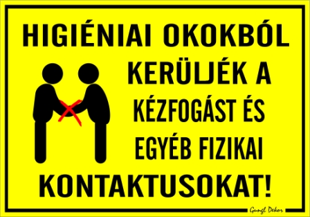Higiéniai okokból kerüljék a kézfogást és egyéb fizikai kontaktusokat! figurás tábla matrica