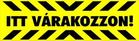 Itt várakozzon! Padlómatrica csomagban