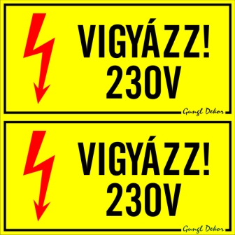 Vigyázz! 230 V 2db ollóval szétvágható matrica