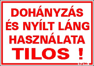 Dohányzás és nyílt láng használata tilos tábla matrica, fehér alapon piros felirat