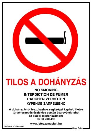 Tilos a dohányzás kormányrendelet alapján 5 nyelven tábla matrica, fehér alapon áthúzott cigaretta, 5 nyelven ráírva