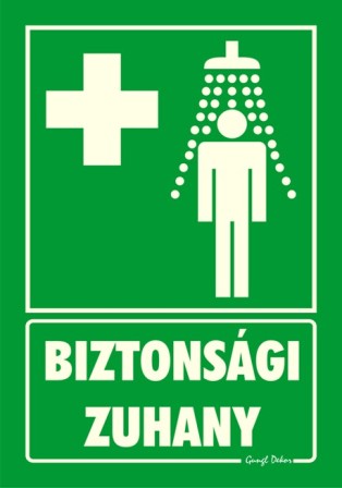 Biztonsági zuhany piktogram felirattal, fluor utánvilágító anyagból tábla matrica
