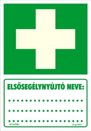 Elsősegélynyújtó hely névvel fluor utánvilágító felvilágosító tábla matrica
