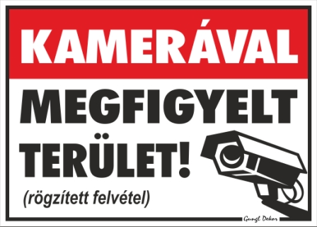 Kamerával megfigyelt terület rögzített felvétel piktogramos tábla matrica