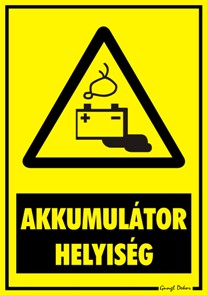 Akkumulátor helyiség figyelmeztető tábla matrica