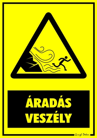 Áradás Veszély figyelmeztető tábla matrica