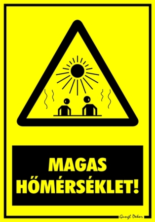 Magas hőmérséklet figyelmeztető tábla matrica
