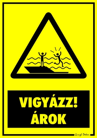 Vigyázz árok figyelmeztető tábla matrica