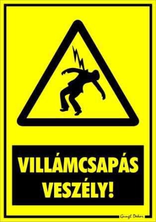 Villámcsapás veszély Figyelmeztető tábla matrica