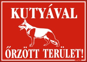 Kutyával őrzött terület matrica tábla