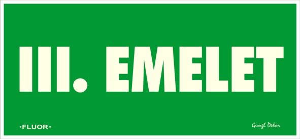 Utánvilágítós tábla, zöld háttér, III. emelet felirattal