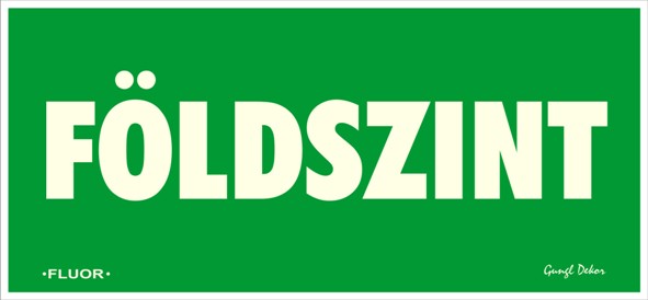 Utánvilágítós tábla, zöld háttér, földszint felirattal