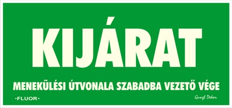 Utánvilágítós tábla, zöld háttér, kijárat felirattal, alatta kiegészítéssel