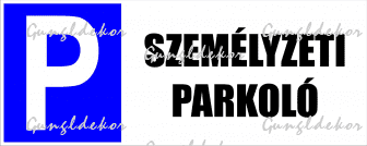 Parkoló tábla - személyzeti parkoló tábla matrica