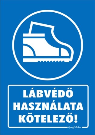 Lábvédő használata kötelező tábla matrica, kék alapon fehér szöveg, cipők piktogram