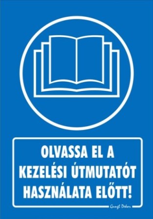 Olvassa el a kezelési útmutatót használata előtt tábla matrica, kék alapon fehér szöveg, nyitott könyv piktogram