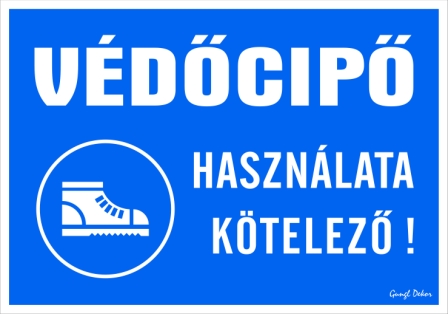 Védőcipő használata kötelező! Fekvő tábla matrica