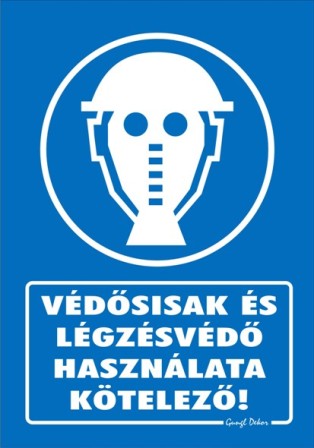 Védősisak és légzésvédő használata kötelező tábla matrica, kék alapon fehér szöveg, maszk és sisakos fej piktogram