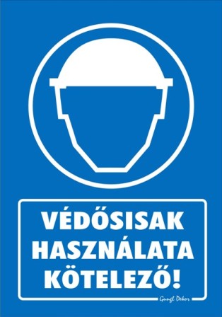 Védősisak használata kötelező tábla matrica, kék alapon fehér szöveg, védősisak fej piktogram