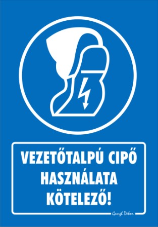 Vezetőtalpú cipő használata kötelező tábla matrica, kék alapon fehér szöveg, cipő piktogram