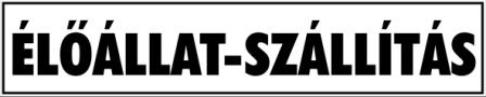 Élőállat-szállítás tábla matrica