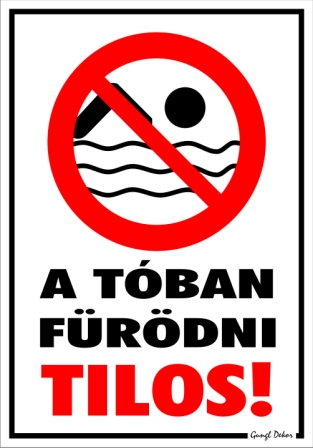A tóban fürödni tilos! piktogrammal Tiltó tábla matrica