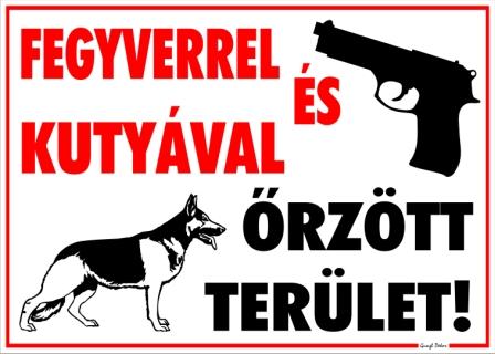 Fegyverrel és kutyával őrzött terület! Figurákkal tábla matrica