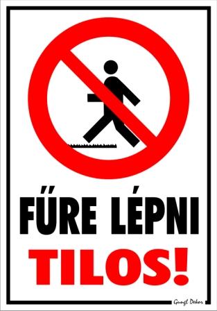 Fűre lépni tilos! Piktogrammal tábla matrica