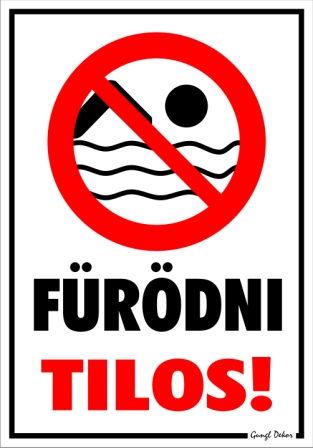 Fürödni tilos! piktogrammal Tiltó tábla matrica