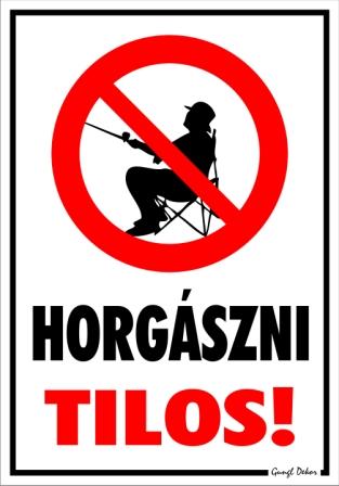 Horgászni tilos! Tiltó tábla matrica