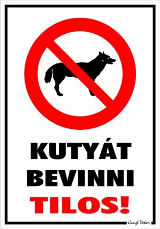 Kutyát bevinni tilos! piktogrammal tábla matrica