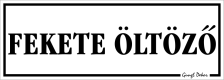 Fekete öltöző tábla matrica