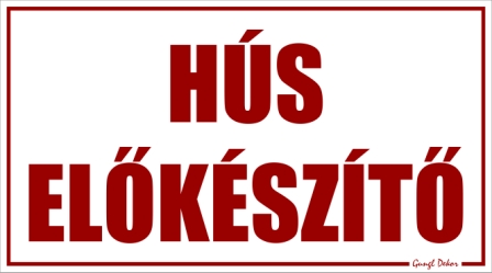 Hús előkészítő tábla matrica