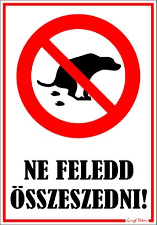 Ne feledd összeszedni! kutyás piktogram tábla matrica