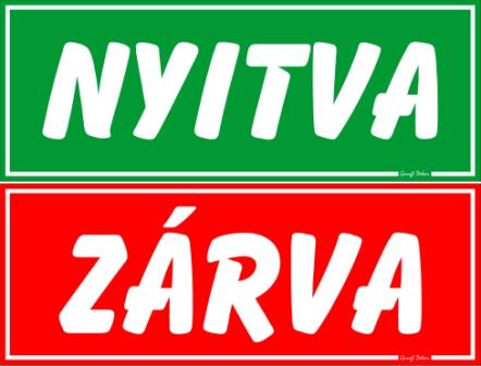 Nyitva Zárva zöld piros kétoldalas forgatható tábla