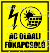 AC oldali főkapcsoló matrica tábla