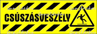 Csúszásveszély sárga matrica tábla