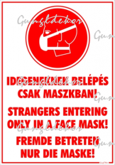 Idegeneknek belépés csak maszkban! Többnyelvű piktogramos tábla matrica