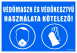 Védőmaszk és védőkesztyű használata kötelező! Piktogramos tábla matrica