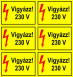Vigyázz! 230 V 6db ollóval szétvágható kismatrica