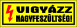 Vigyázz nagy feszültség tábla matrica, sárga alapon fekete szöveg, piros villám piktogram