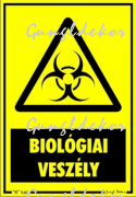 Biológiai veszély tábla matrica, sárga alapon fekete felirat, és piktogram