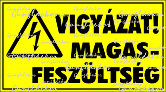 VIGYÁZAT MAGASFESZÜLTSÉG! fekvő tábla matrica