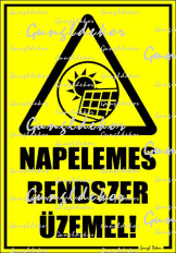 Napelemes rendszer üzemel tábla matrica